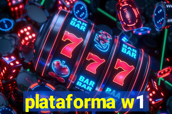 plataforma w1